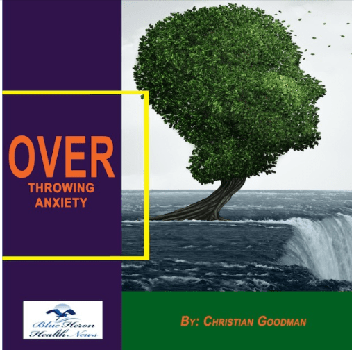 Over Throwing Anxiety – By Christian Goodman.